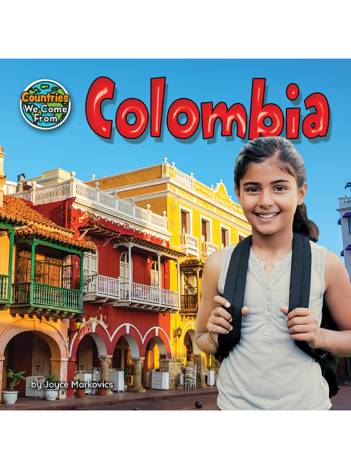 Title details for Colombia by Joyce Markovics - Available